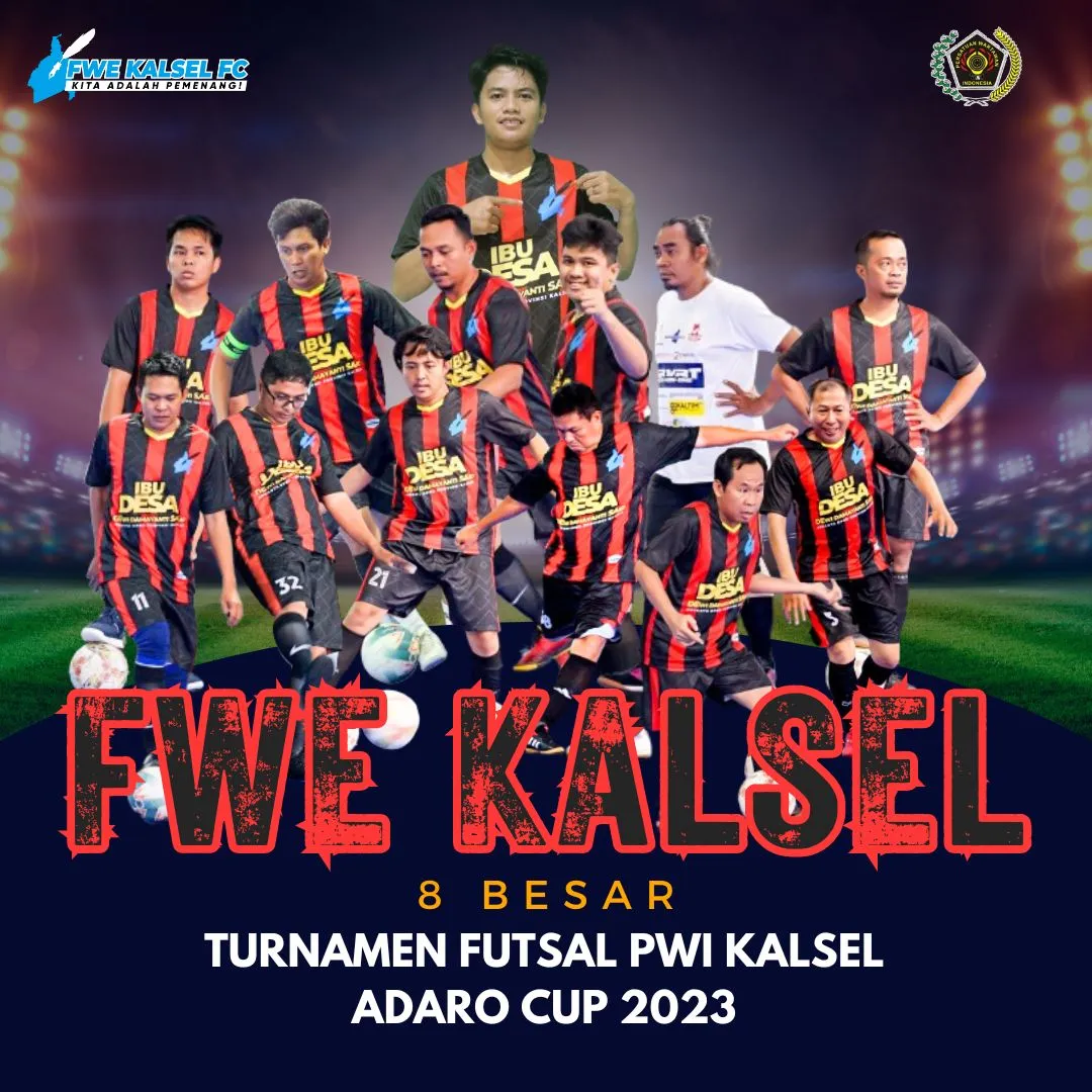 Tim Futsal FWE Kalsel FC Optimis Lolos Final Adaro Cup-PWI Cup