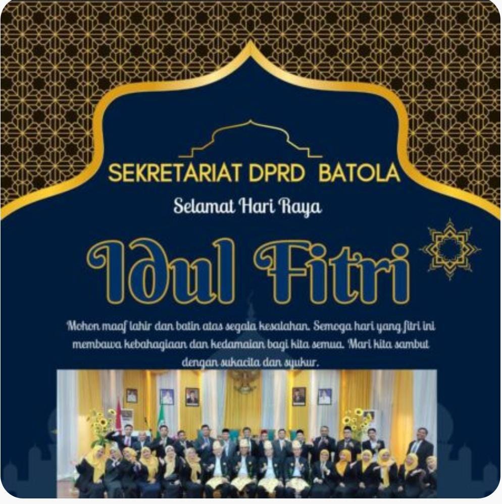 Keluarga Besar Sekretariat DPRD Batola Mengucapkan Selamat Idul Fitri 1445 H