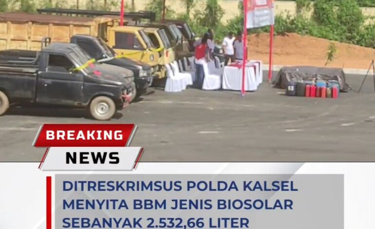 DITRESKRIMSUS POLDA KALSEL SITA BBM JENIS BIOSOLAR SEBANYAK 2.532 LITER