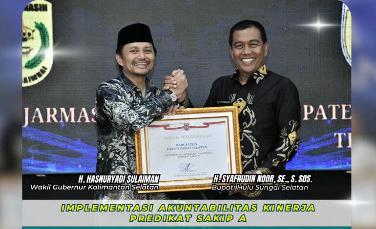HSS CATATKAN NILAI SAKIP TERTINGGI SE-KALIMANTAN SELATAN