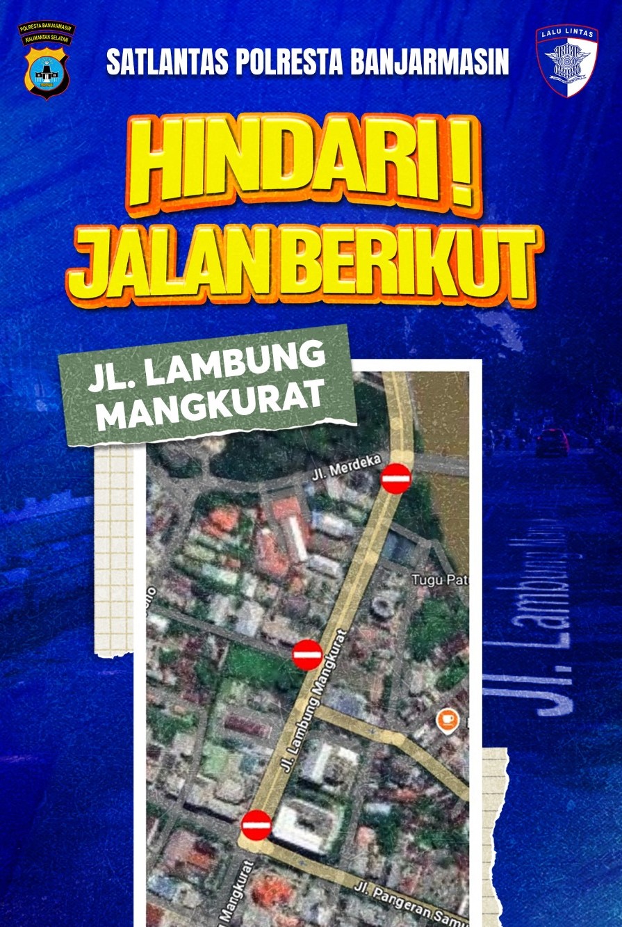 Satlantas Polresta Banjarmasin, Besok Tutup-Alihkan Sejumlah Ruas Jalan