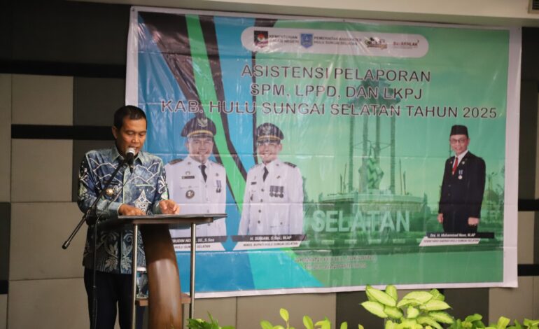 Bupati HSS Dorong Pelaporan SPM, LPPD, dan LKPJ Lebih Akurat dan Berdampak